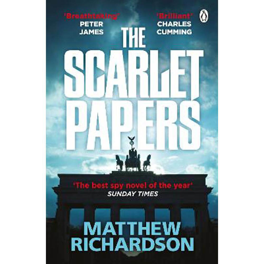 The Scarlet Papers: The Times Thriller of the Year 2023 (Paperback) - Matthew Richardson